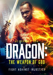 ดูหนังใหม่ออนไลน์ Dragon: The Weapon of God (2022) เต็มเรื่องมาสเตอร์ HD